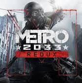 Metro 2033 Redux